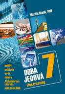 Doba jedová 7: Elektrosmog - Kniha