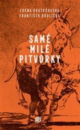 Samé milé pitvorky - Kniha