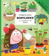 Vyber si svou rostlinku: ... a nauč se o ni starat - Kniha