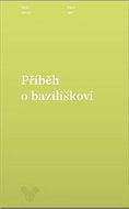 Příběh o baziliškovi - Kniha