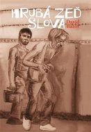 Hrubá zeď slova - Kniha