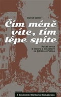 Čím méně víte, tím lépe spíte: Ruská cesta k teroru a diktatuře za Jelcina a Putina - Kniha