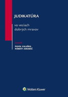 Judikatúra vo veciach dobrých mravov - Kniha