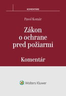 Zákon o ochrane pred požiarmi Komentár - Kniha