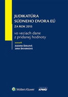Judikatúra Súdneho dvora EÚ za rok 2015 vo veciach dane z pridanej hodnoty - Kniha