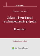 Zákon o bezpečnosti a ochrane zdravia pri práci: Komentár. 2. aktualizované vydanie - Kniha