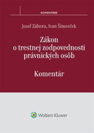 Zákon o trestnej zodpovednosti právnických osôb: Komentár - Kniha