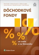 Dôchodkové fondy: vo svete a na Slovensku - Kniha
