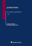 Judikatúra vo veciach sociálnych I. diel - Kniha