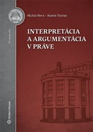 Interpretácia a argumentácia v práve - Kniha