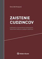 Zaistenie cudzincov: judikatúra s komentárom súvisiacich ustanovení zákona o pobyte cudzincov - Kniha