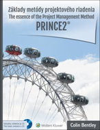 Základy metódy projektového riadenia PRINCE2: The essence of the Project Management Method - Kniha