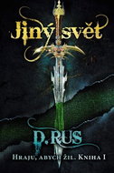 Jiný svět Hraju, abych žil 1: Kniha I. - Kniha