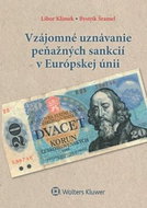 Vzájomné uznávanie peňažných sankcií v Európskej únii - Kniha