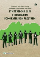 Etické vedenie ľudí v slovenskom podnikateľskom prostredí - Kniha