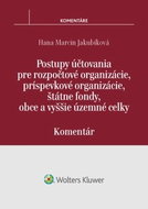 Postupy účtovania pre rozpočtové, príspevkové organizácie, štátne fondy, obce: Komentár - Kniha