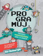 Programuj: Průvodce programování krok za krokem - Kniha