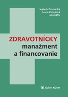 Zdravotnícky manažment a financovanie - Kniha