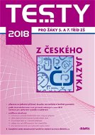 Testy 2018 z českého jazyka pro žáky 5. a 7. tříd ZŠ - Kniha
