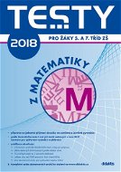 Testy 2018 z matematiky pro žáky 5. a 7. tříd ZŠ - Kniha