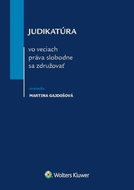 Judikatúra vo veciach práva slobodne sa združovať - Kniha