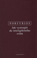 Jak vystoupit do inteligibilního světa - Kniha