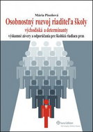 Osobnostný rozvoj riaditeľa školy: Východiská a determinanty - Kniha