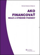 Ako financovať: Malé a stredné podniky - Kniha