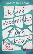 Jediná vzpomínka Flory Banksové: buď statečná - Kniha