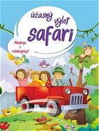 Úžasný výlet safari: Nalep i nálepky! - Kniha