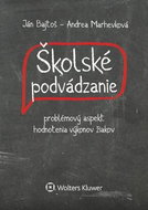 Školské podvádzanie: problémový aspekt hodnotenia výkonov žiakov - Kniha