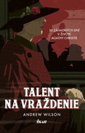 Talent na vraždenie: 10 záhadných dní v živote Agathy Christie - Kniha