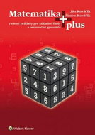 Matematika plus: riešené príklady pre ZŠ a osemročné gymnáziá - Kniha