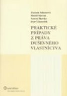 Praktické prípady z práva duševného vlastníctva - Kniha