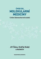 Úvod do molekulární medicíny: Cvičení (biomarkerové studie) - Kniha