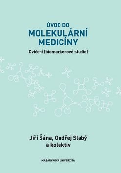 Úvod do molekulární medicíny: Cvičení (biomarkerové studie) - Kniha - Main image