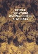 Etické desatoro začínajúceho advokáta - Kniha