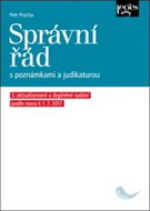 Správní řád: S poznámkami a judikaturou Podle stavu k 1. 7. 2017 - Kniha