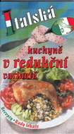 Italská kuchyně v redukční variantě: Recepty, rady lékaře - Kniha