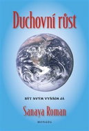 Duchovní růst: Být svým vyšším já - Kniha