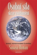 Osobní síla skrze uvědomění: Rádce senzitivního člověha - Kniha