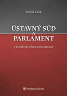 Ústavný súd a parlament: V konštitučnej demokracii - Kniha