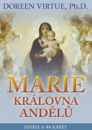Marie, královna andělů: kniha a 44 karet - Kniha