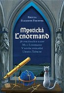 Mystická Lenormand: Kniha a 36 karet - Kniha
