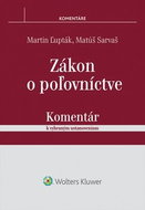 Zákon o poľovníctve: Komentár k vybraným ustanoveniam - Kniha