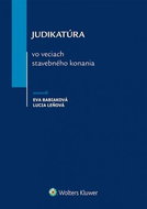 Judikatúra vo veciach stavebného konania - Kniha