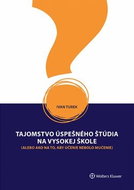 Tajomstvo úspešného štúdia na vysokej škole - Kniha