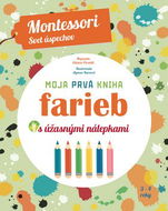 Moja prvá kniha farieb s úžasnými nálepkami: Montessori Svet úspechov - Chiara Piroddi