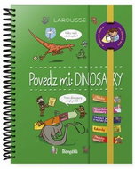 Povedz mi: Dinosaury: Dis-moi ! Les dinosaures ! - Kniha
