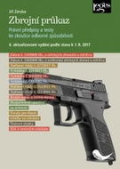Zbrojní průkaz: 6. aktualizované vydání podle stavu k 1. 9. 2017 - Kniha